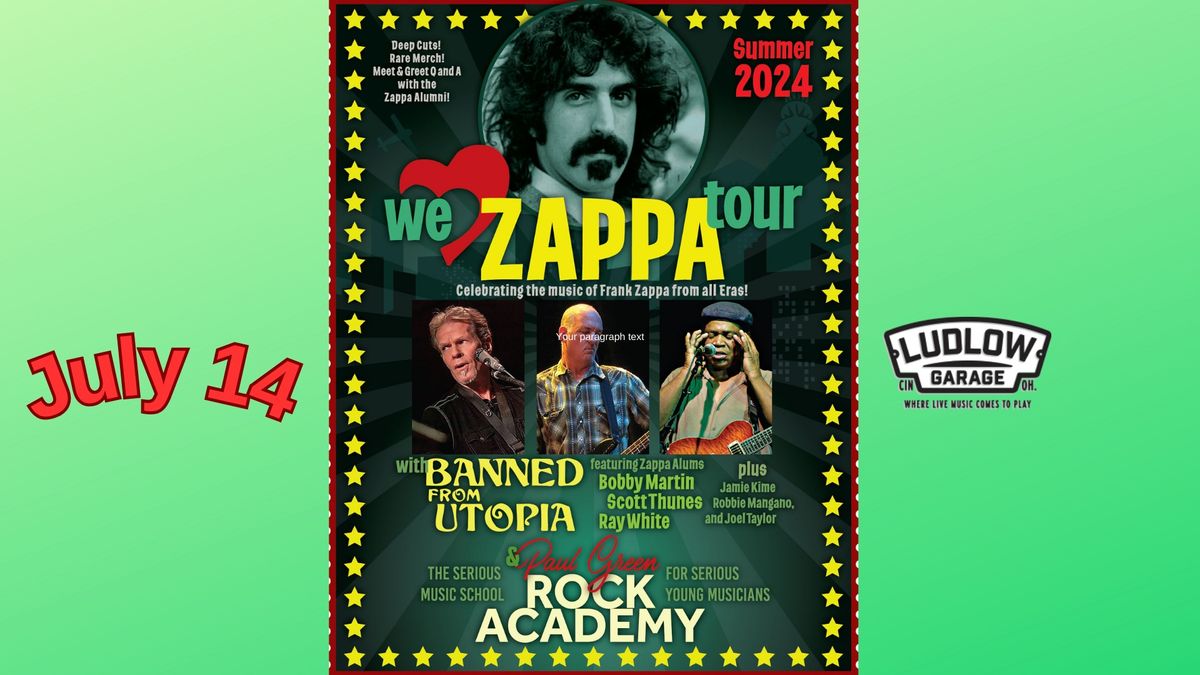 We Love Zappa Tour at The Ludlow Garage
