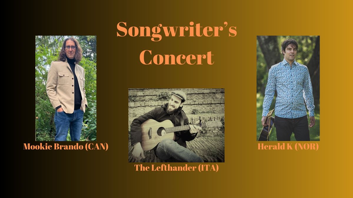 Songwriter's Concert - Mookie Brando, The Lefthander, Herald K