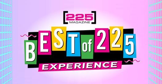 Best of 225 Experience
