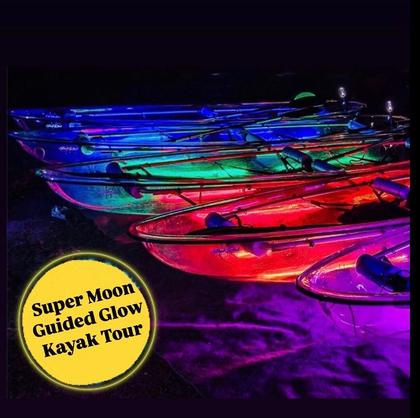 Super Moon Guided Glow Tandem Kayak Tour 