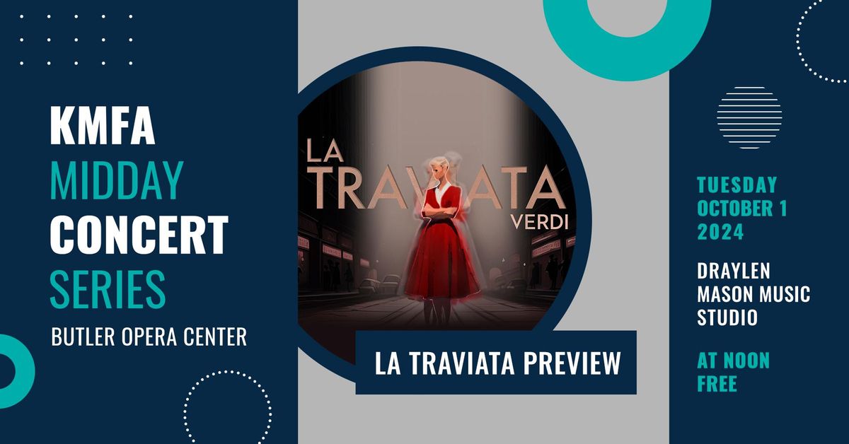 KMFA Midday Concert: La Traviata Preview