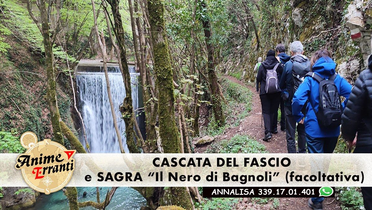 FACILE \ud83c\udf0e Cascata del Fascio \ud83c\udf30\ud83c\udf42 e Sagra \u201cIl Nero di Bagnoli\u201d