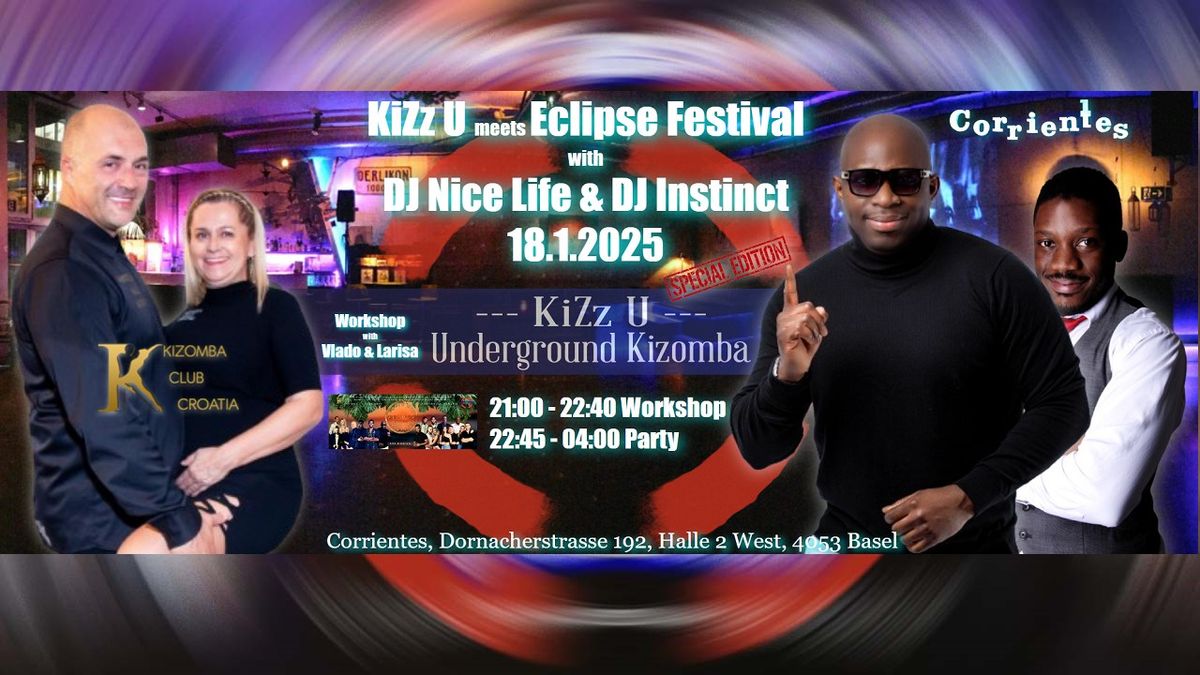 KiZz U meets Eclipse Festival 18.1.25 - DJ Nice Life \/ Instinct Workshop with Kizomba Club Croatia