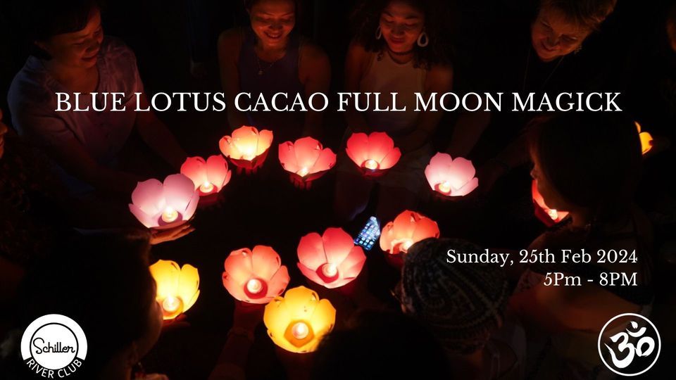 BLUE LOTUS CACAO FULL MOON MAGICK