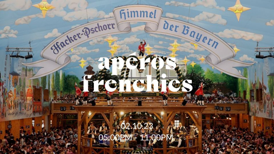 Ap\u00e9ros Frenchies x Oktoberfest \u2013 Munich