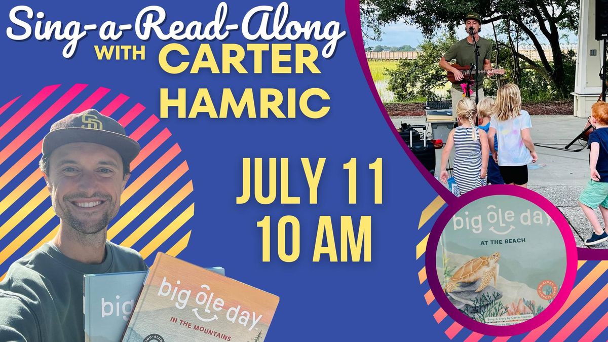 Sing-A-Read-Along & Art with Carter Hamric
