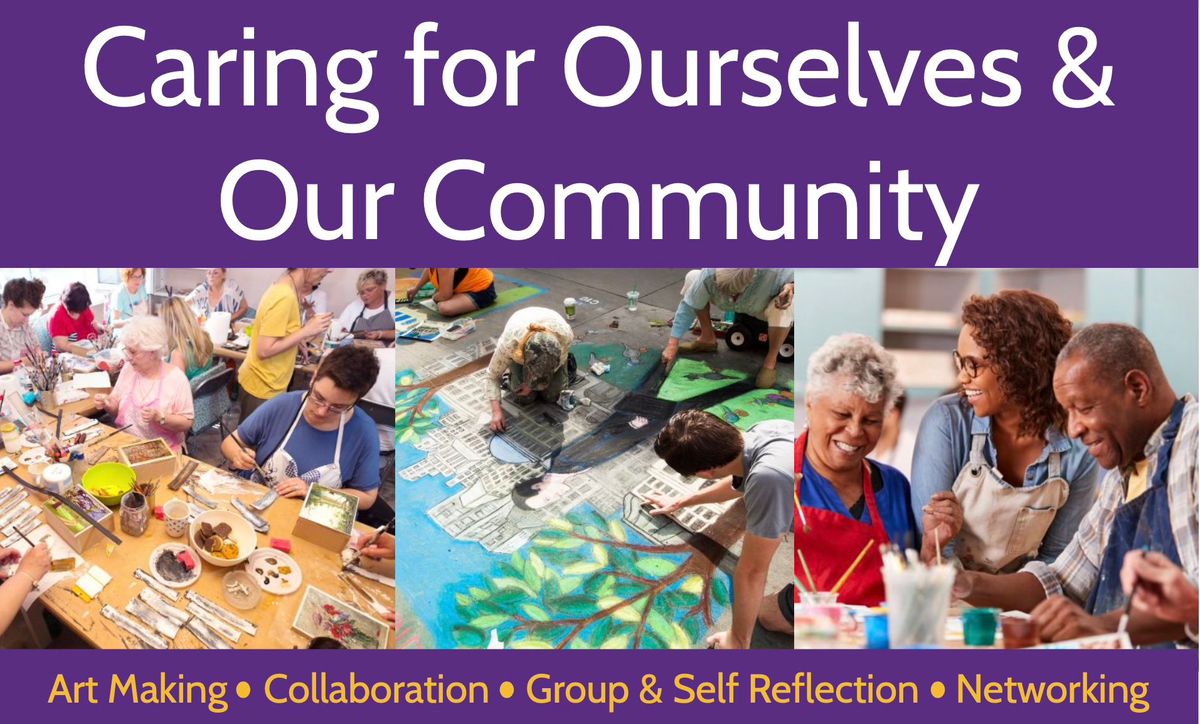 Caring for Ourselves & Our Community