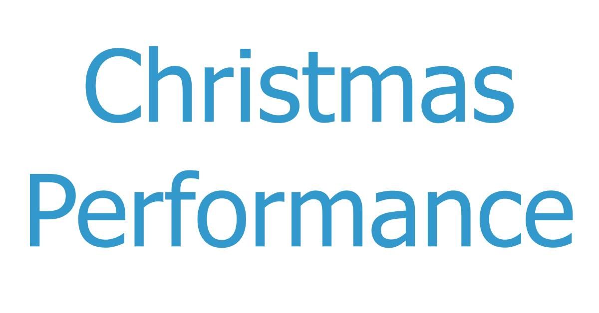 Christmas Performance (Tentative)