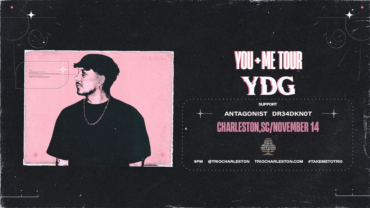 YDG - Trio - Charleston, SC