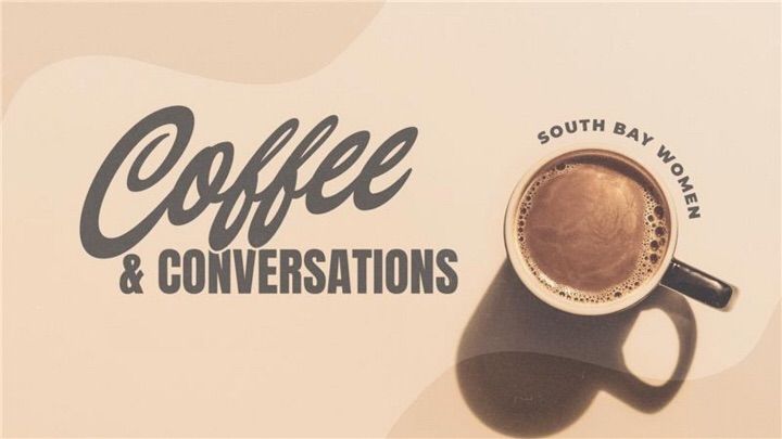 Women's Coffee + Conversations 