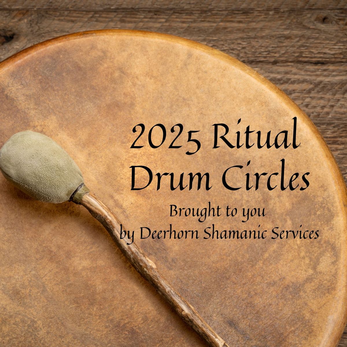 Ritual Drum Circles 2025