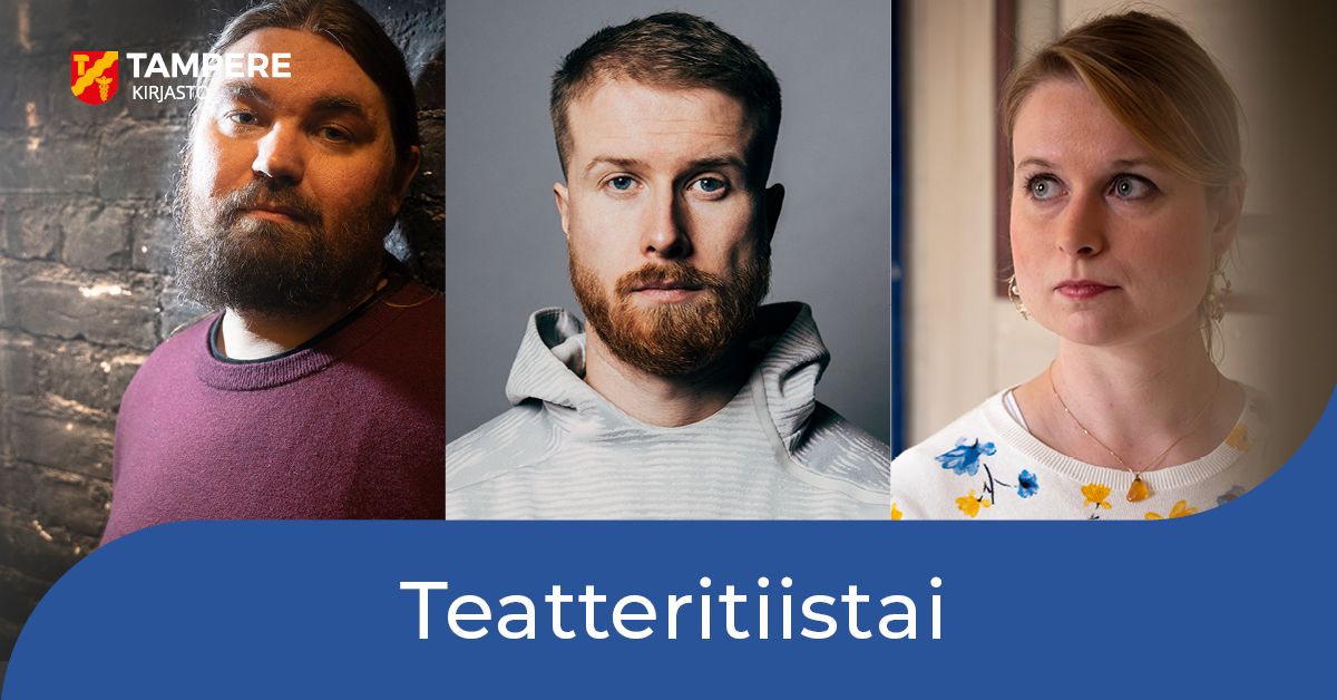 Metso: Teatteritiistai - Kummitusjuttuja Tampereelta