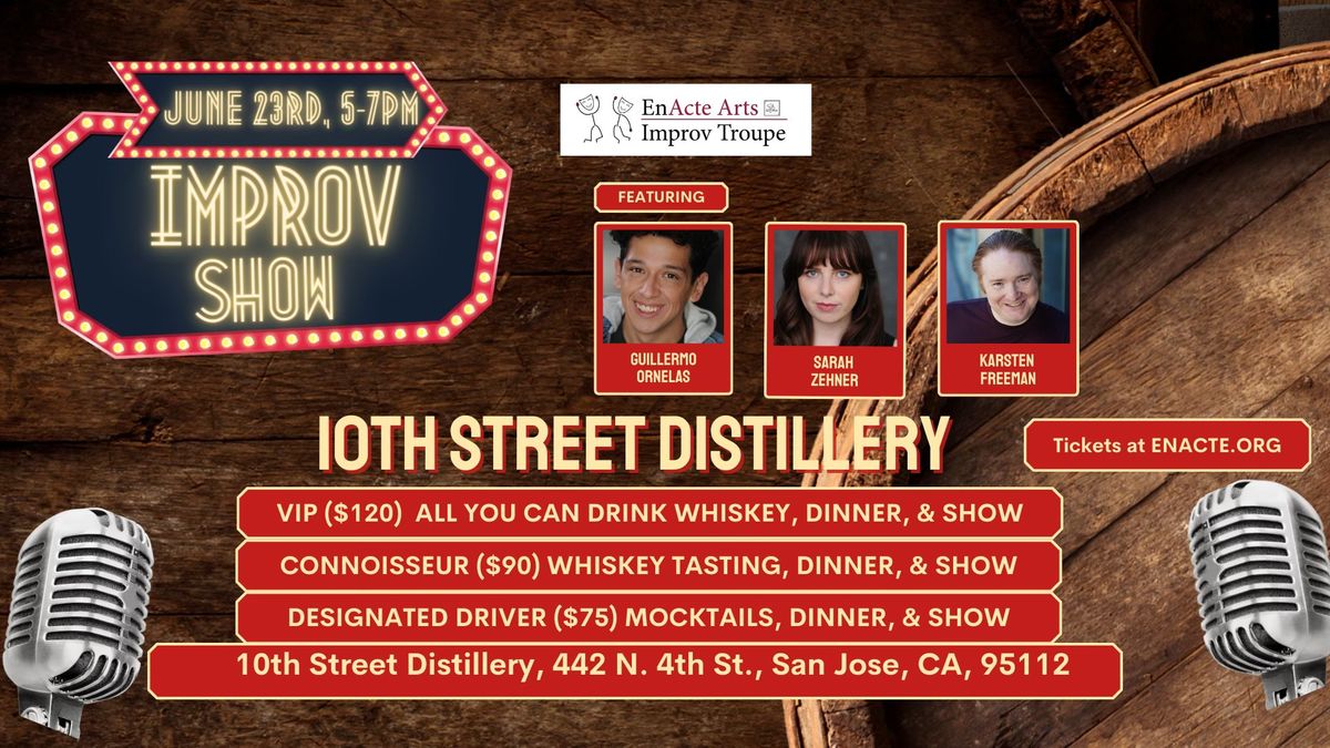 Improv Show- 10th Street Distillery