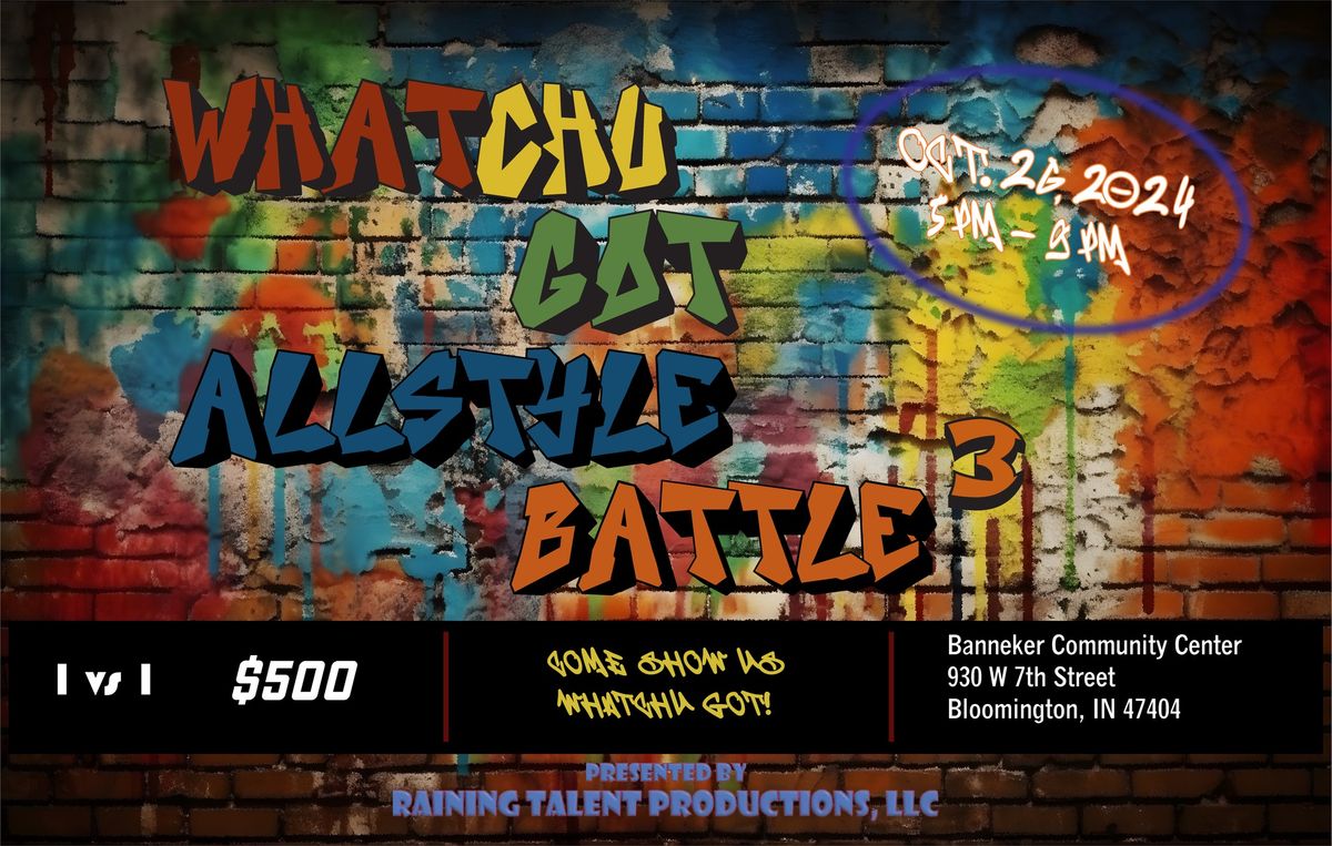 Whatchu Got Allstyle Battle 3