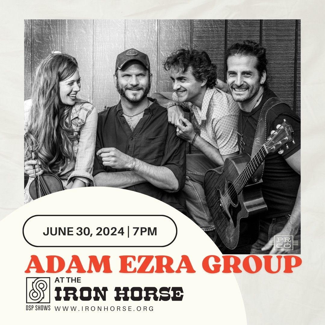 Adam Ezra Group at The Iron Horse