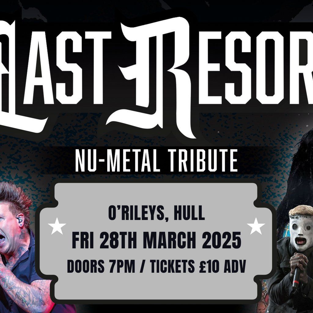 Last Resort - Nu Metal Tribute at O'Rileys