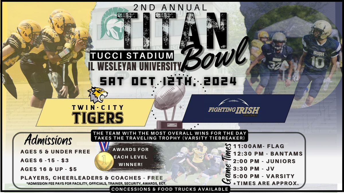 2ND ANNUAL TITAN BOWL - TIGERS VS IRISH at IL WESLEYAN