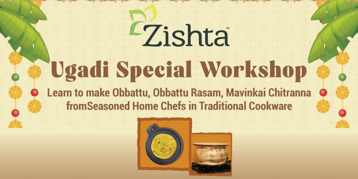 Zishta Ugadi Special - Cooking Workshop