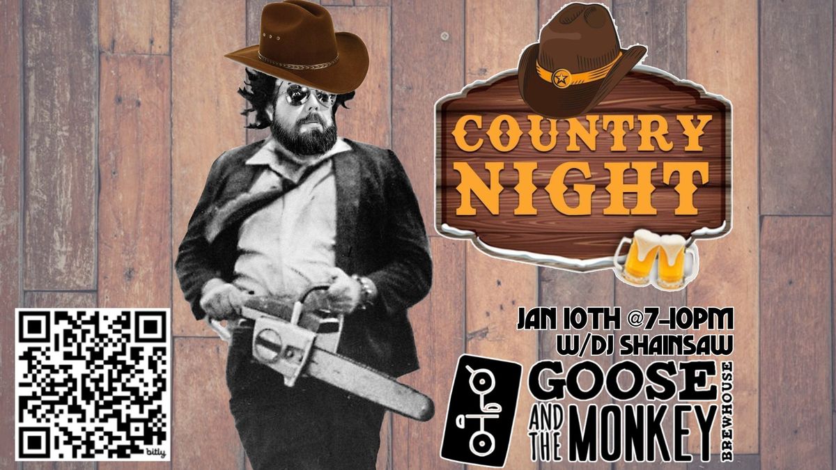 Country Night with DJ Shainsaw | Goose and the Monkey Brew House