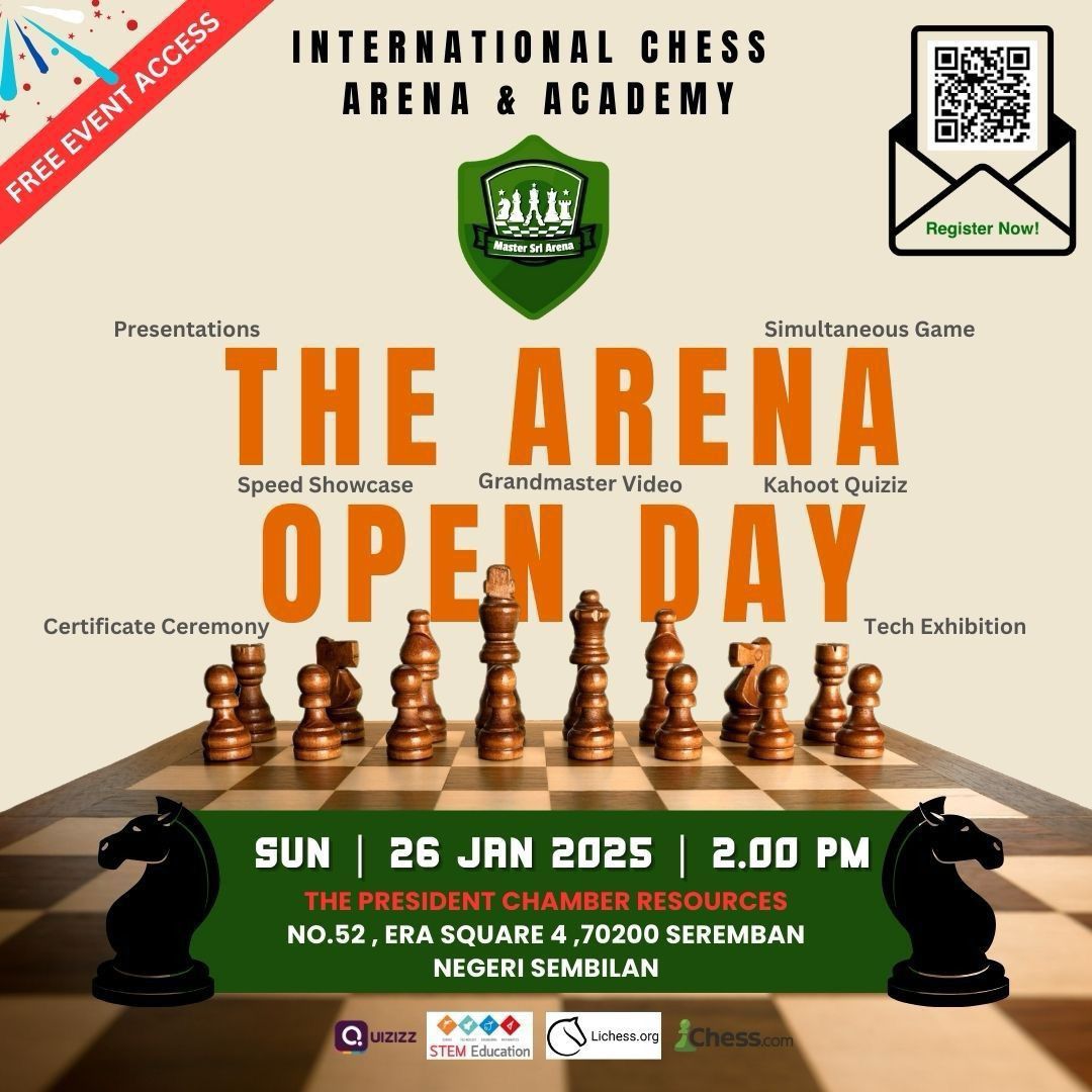 The Arena Open Day \ud83c\uddf2\ud83c\uddfe\u265f\ufe0f