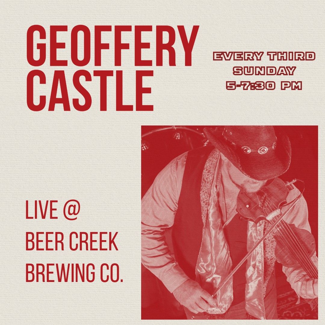 Geoffrey Castle @ Beer Creek Brewing Company