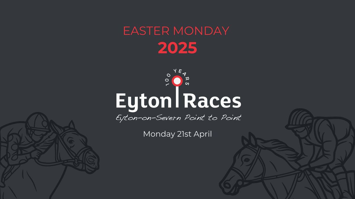 Eyton Races - Easter Monday 2025