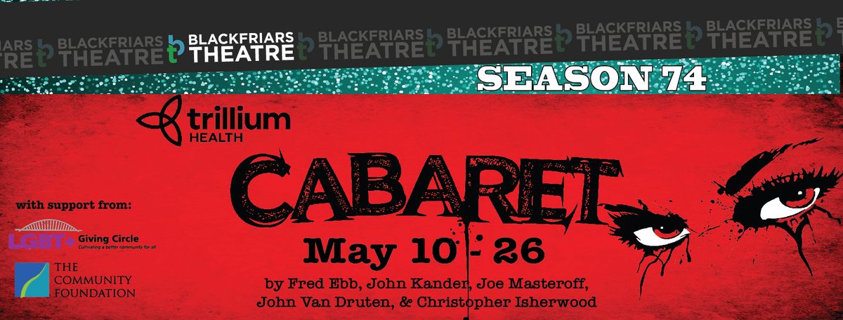 Blackfriars Theatre presents CABARET