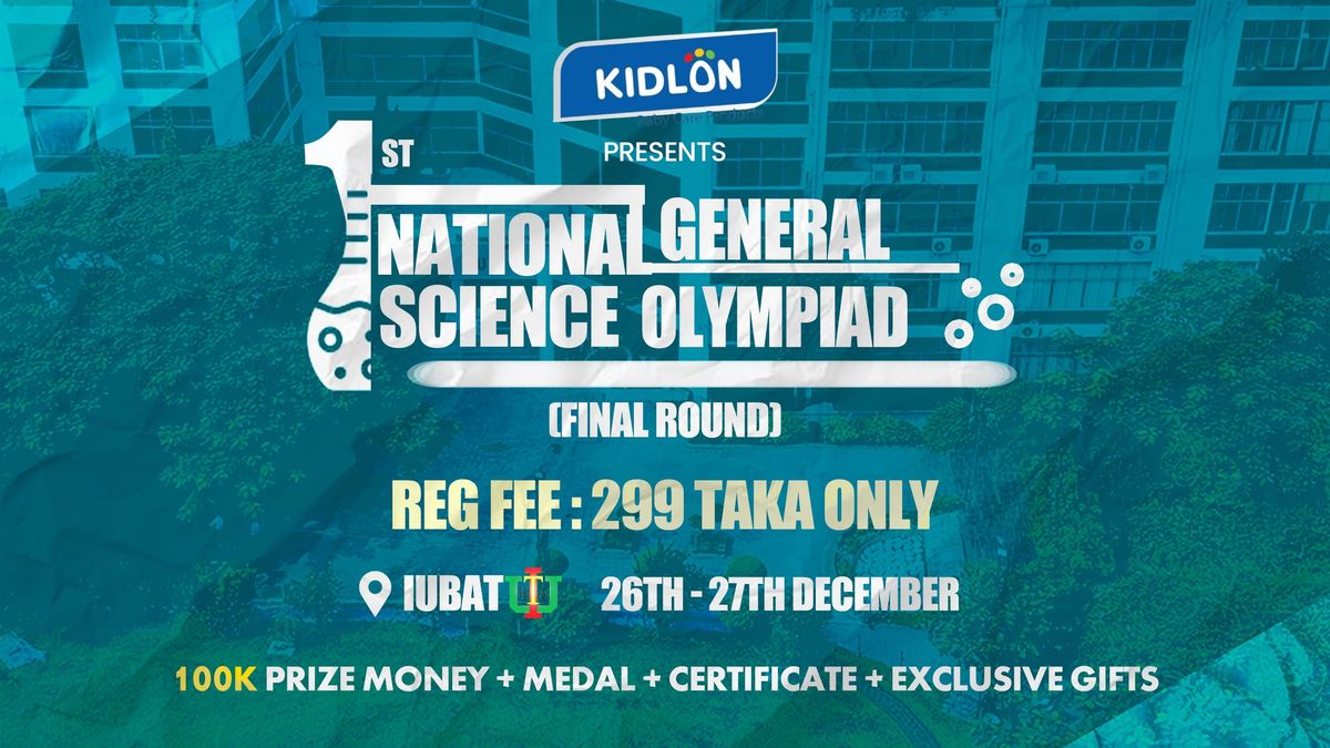 1st National General Science Olympiad Final Round 