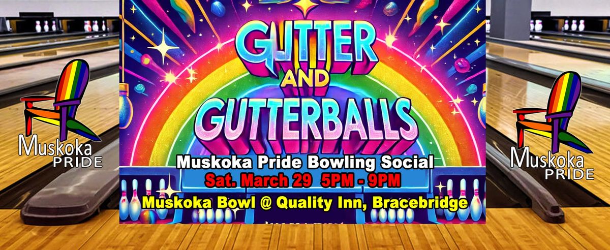 Glitter & Gutterballs - Pride Bowling Social - March 29