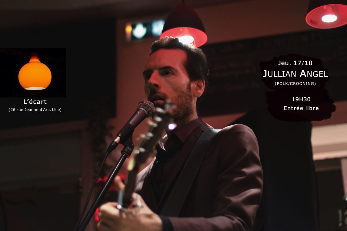 Concert de Jullian Angel (folk-crooning) \u00e0 L'\u00e9cart