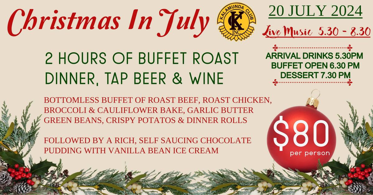 Christmas In July Bottomless Buffet, Tap Beer & Wine Dinner