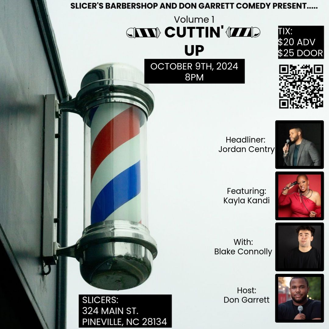 Cuttin\u2019 Up Vol. 1: Presented by Slicer\u2019s Barbershop & Don Garrett Comedy