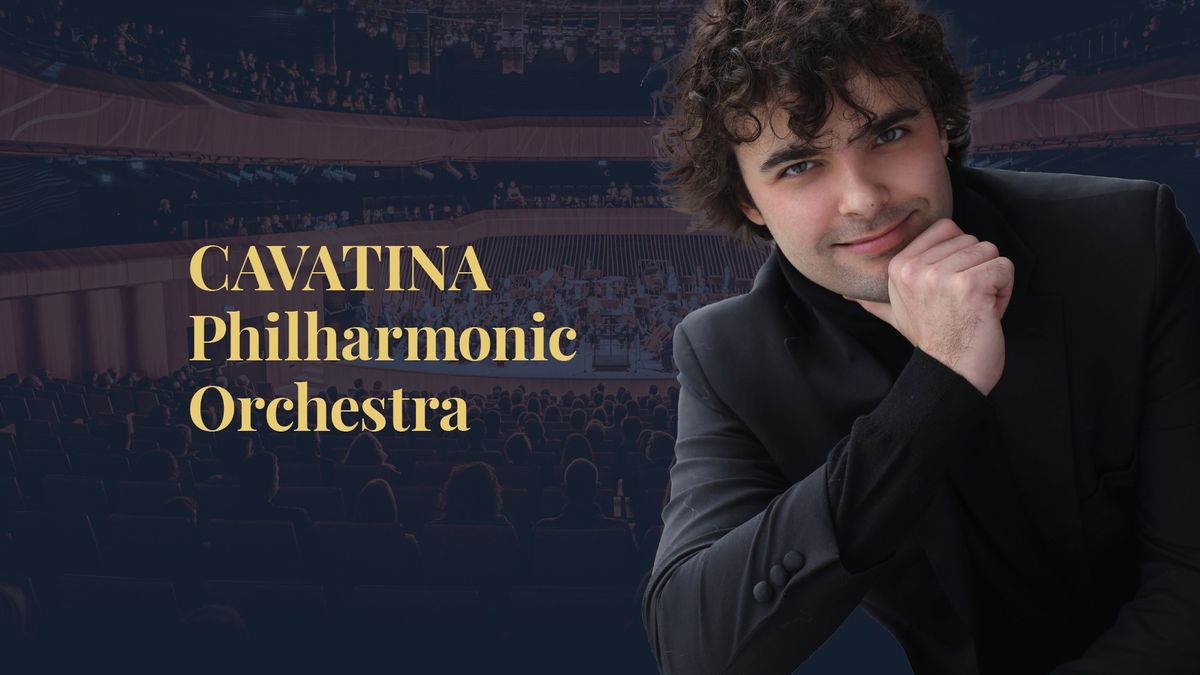 CAVATINA PHILHARMONIC ORCHESTRA \u2013 MISTRZOWSKIE DZIE\u0141A CZAJKOWSKIEGO