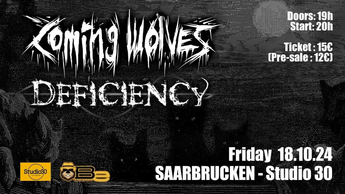 COMING WOLVES \/\/ DEFICIENCY -OCT.18th 2024 - LIVE AT STUDIO30, SAARBRUCKEN (DE)