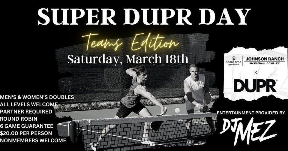 SUPER DUPR DAY Pickleball Teams Edition, Johnson Ranch Sports Club