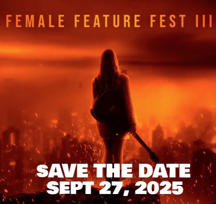 Female Feature Fest III