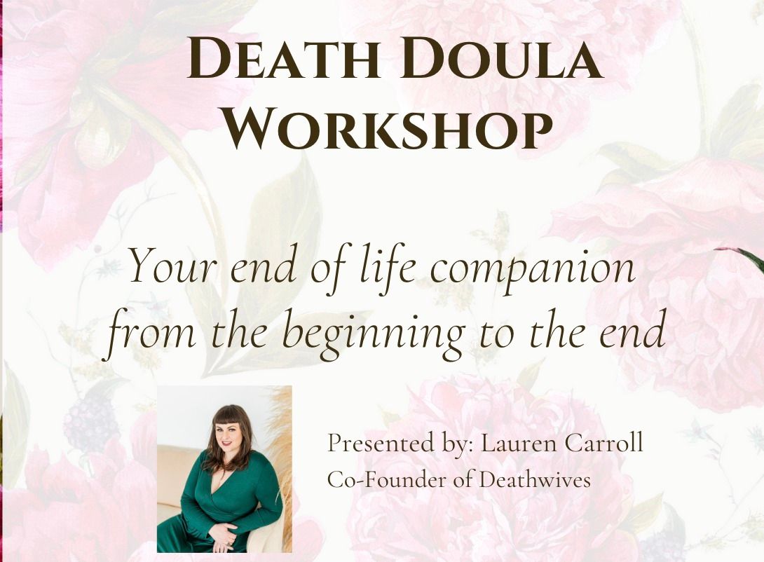 End of Life Death Doula Workshop