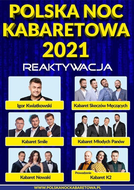 Polska Noc Kabaretowa 2021 \u2022 Warszawa \u2022 26.11.2021