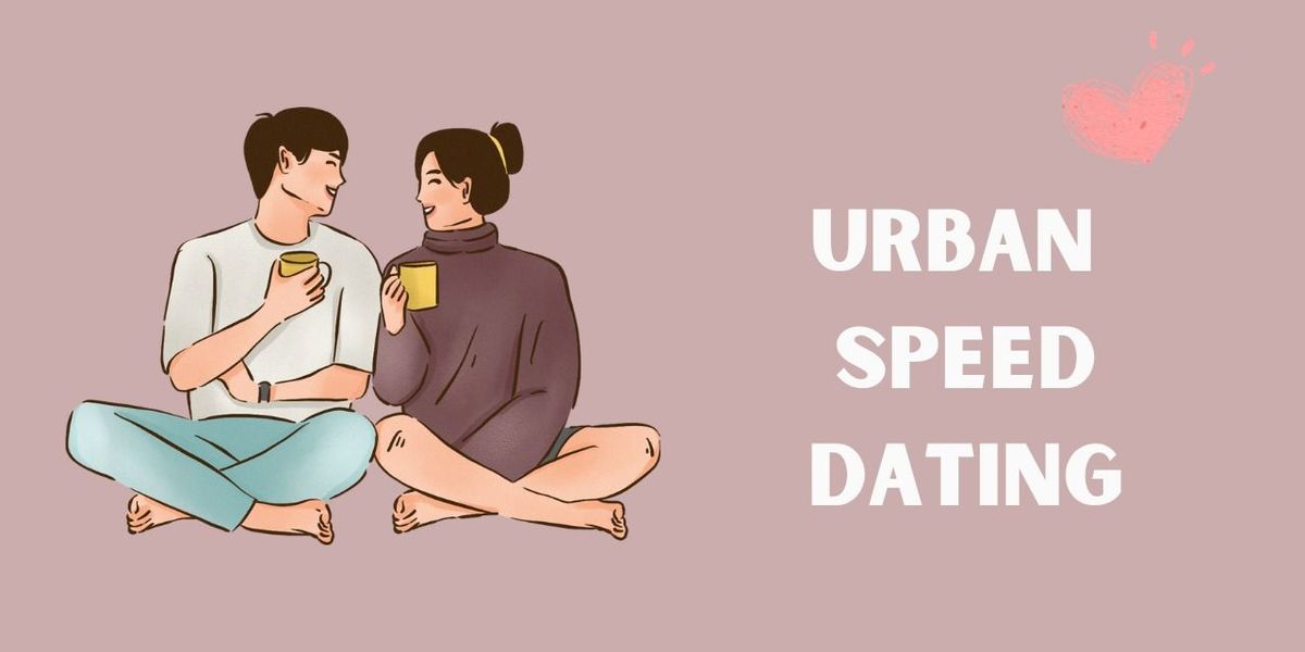 Urban Speed Dating