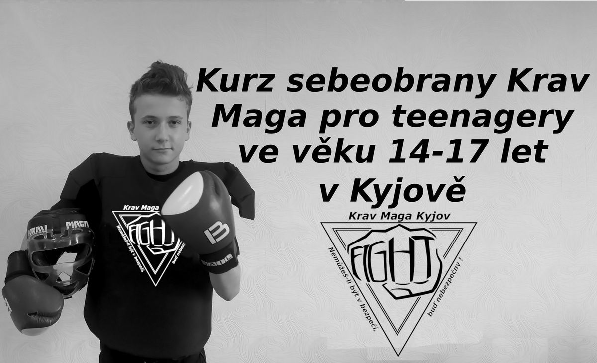 Kurz sebeobrany Krav Maga pro teenagery ve v\u011bku 14-17 let v Kyjov\u011b