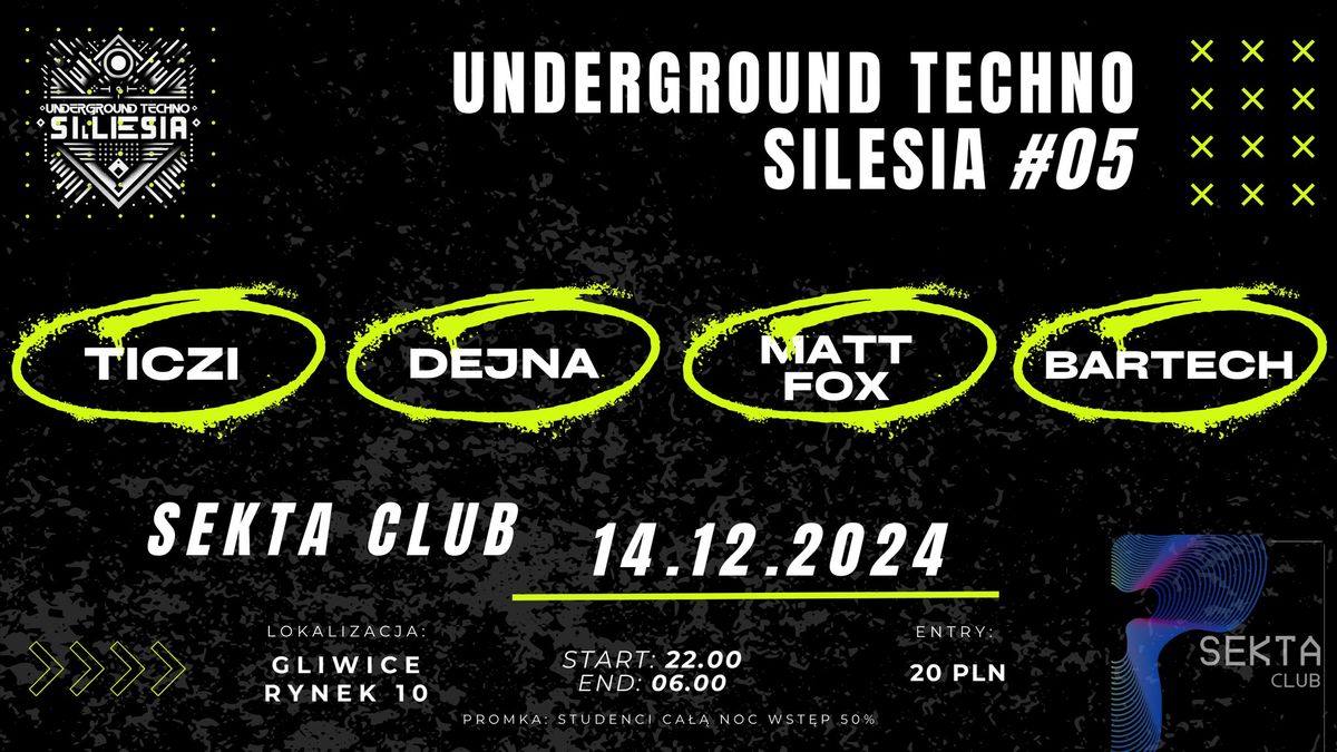 Underground Techno Silesia #05 \/ MATT FOX \/ DEJNA