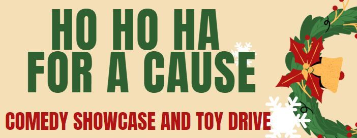 Ho Ho Ha for a Cause