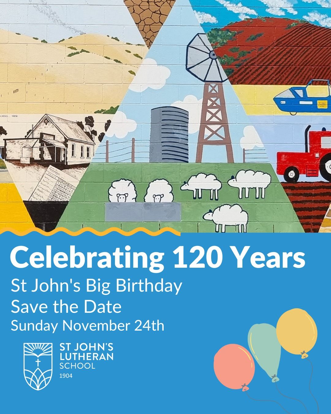 SAVE THE DATE 120 Years at St Johns