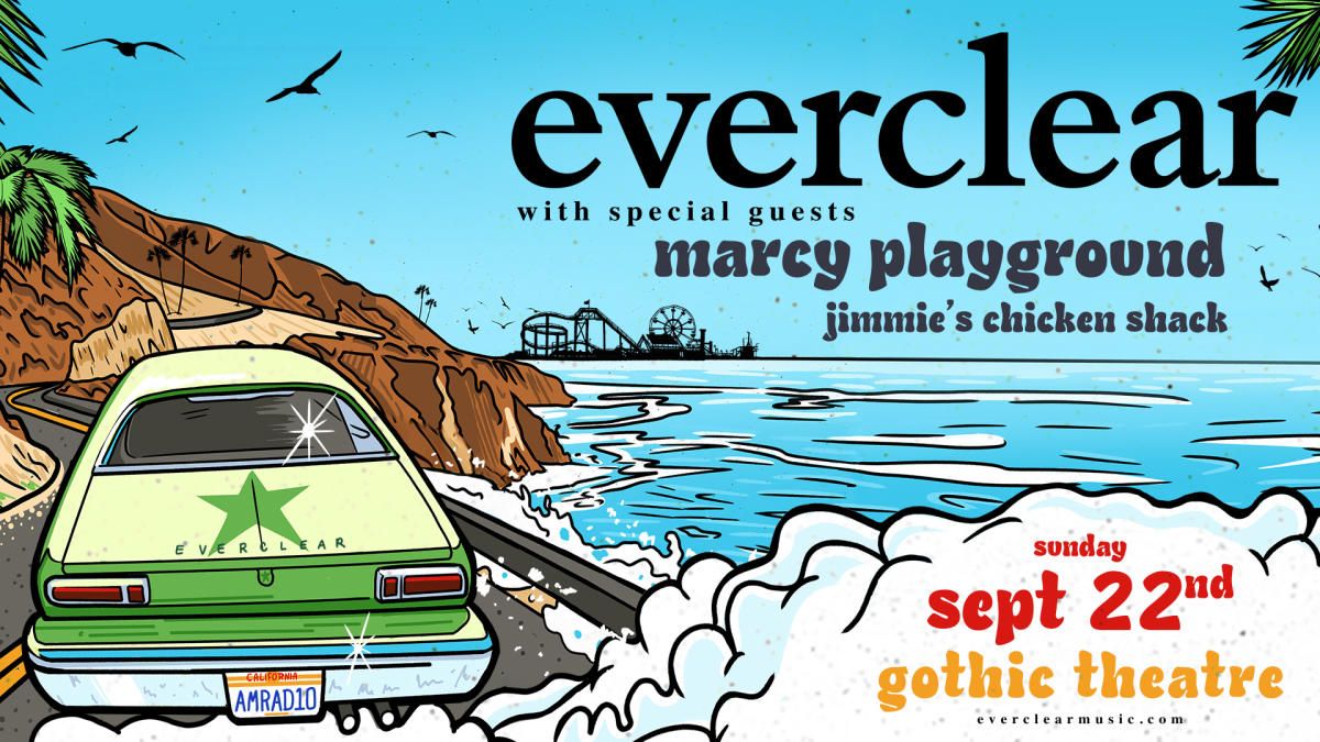 Everclear  Marcy Playground & Jimmie's Chicken Shack