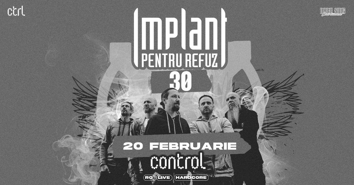 ctrl LIVE: Implant Pentru Refuz