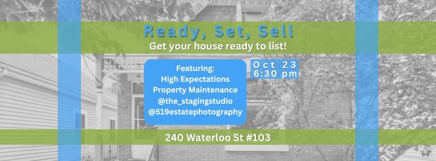 Ready, Set, Sell: Get your house ready to list!