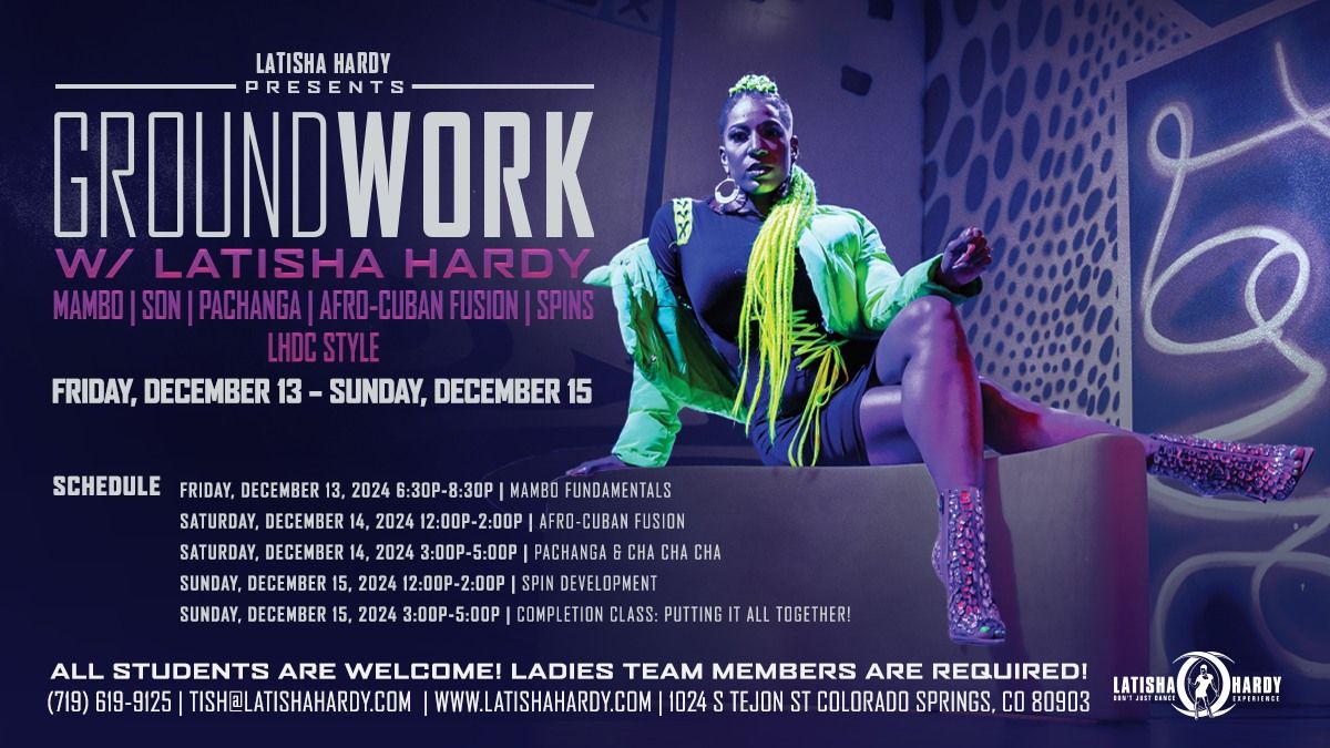 Groundwork with Latisha Hardy