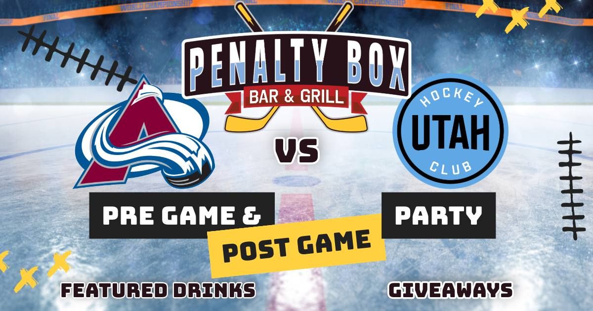 \ud83c\udfd2 Pre-Game & Post-Game Party: Avalanche vs. Utah Hockey Club at Penalty Box Bar & Grill! \ud83c\udf89