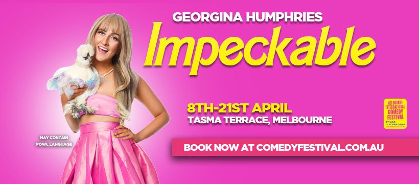 Impeckable - Melbourne International Comedy Festival