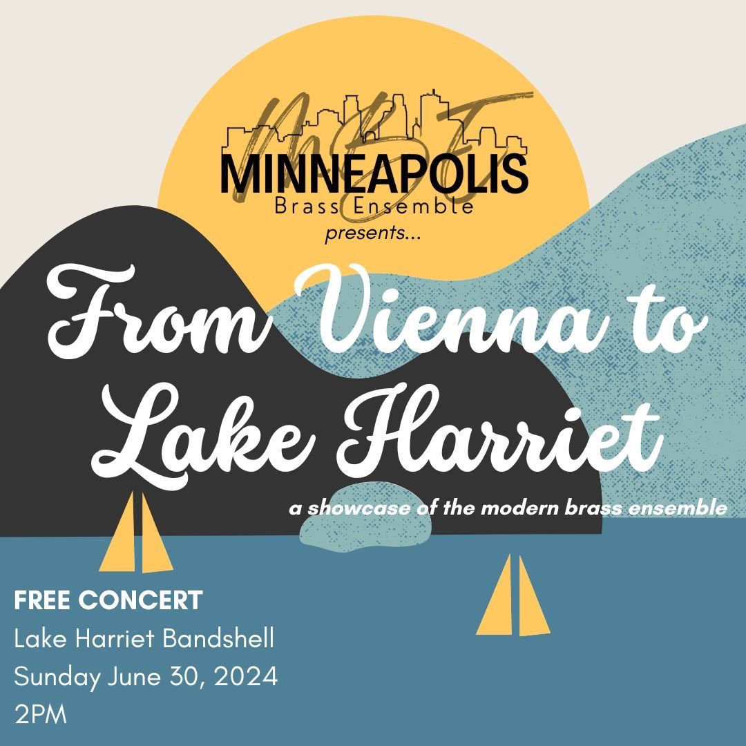 Minneapolis Brass Ensemble presents… From Vienna to Lake Harriet, Lake